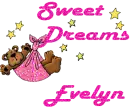 Sweet dreams Evelyn