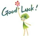good luck