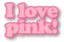 I love pink!