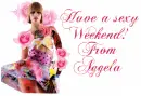 have a sexy weekend! from aggela