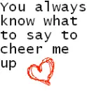 Cheer Me Up