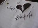 juSt brOkeN