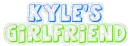 Kyle's Girlfriend
