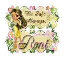 Be safe always_roni