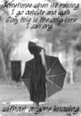 I only cry when......