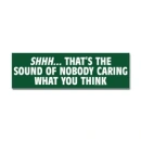 No one Cares What You Think...