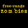 free range zombies