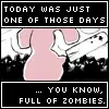 one of those days