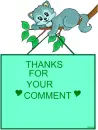 THANKS FOR YOUR COMMENT