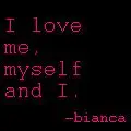 I love me, myself and I