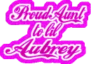 Proud Aunt to lil Aubrey