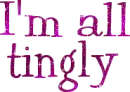 Tingly