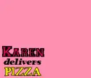Karen's Pizza