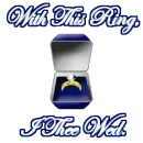 With this ring, I thee wed