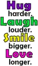 hug, laugh, smile, love