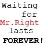mister right