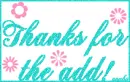 thanks for the add