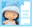 hugs and kisses