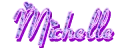MICHELLE