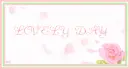 LOVELY DAY