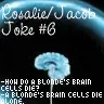 Rosalie\Jacob Joke