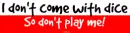 Don't Play...