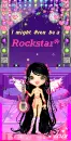 I might even be a rockstar