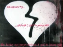 He broke my heart