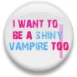 I want to be a vampire