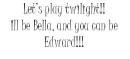 Let's Play Twilight