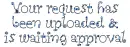 Request uploaded