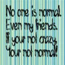 A little crazy