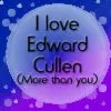 I Love Edward Cullen