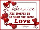 Stopped by to show some love - Bernice