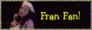 fran fan
