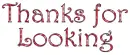 Thanks for looking