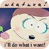 cartman whateva