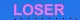 Loser online ZzzzZ