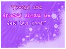 Books and Friends...