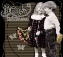Friends til the End