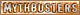 mythbusters