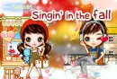 SINGING IN THE FALL