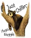 Bear - Just Chillin' - Maggie