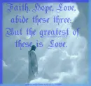 Faith,Hope Love