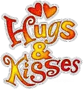 Hugs and Kisses