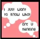know wht u think