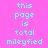 this page is mileyfied