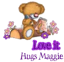 Bear Love it- Maggie