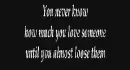 you never know