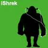 ishrek